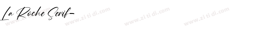 La Roche Serif字体转换